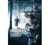 Beyond The Border (aka The Border)