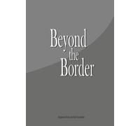Beyond the Border: Contemporary Art Catalogue from the Exhibition “Beyond the Border”
