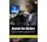 Beyond the Borders: My Journey of Resilience, Courage, and Growth