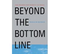 Beyond the Bottom Line : The Search for Dignity at Work