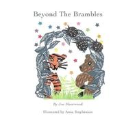 Beyond The Brambles