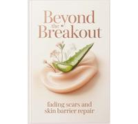 Beyond the Breakout: Fading Scars and Skin Barrier Repair