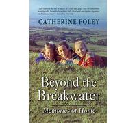 Beyond the Breakwater: Memories of Home