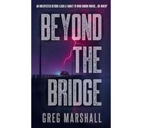 Beyond The Bridge