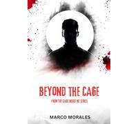 Beyond the Cage (The Cage Inside Me)