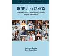Beyond the Campus : The Power of E-Mentoring in Modern Higher Education
