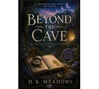 Beyond the Cave: Book One of the Beyond Trilogy (The Beyond Series)