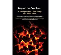 Beyond the Coal Rush: A Turning Point for Global Energy and Climate Policy?