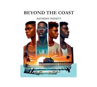 Beyond the Coast: 1 (Coastal Chronicles)