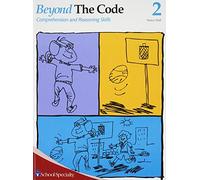 Beyond the Code Book 2: Comprehension and Reasoning Skills