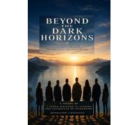 BEYOND THE DARK HORIZONS