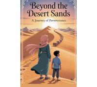 Beyond the Desert Sands (5) (Young Adult Fiction: Religious - Muslim)