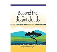 Beyond the Distant Clouds