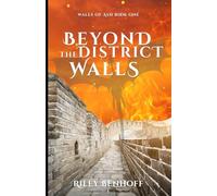 Beyond the District Walls