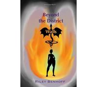 Beyond the District Walls