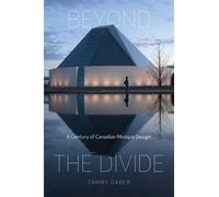 Beyond the Divide: A Century of Canadian Mosque Design