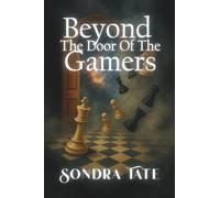 Beyond The Door of The Gamers