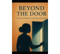 Beyond The Door: Poems of Identity, Inclusion, and Hope