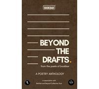 Beyond The Drafts - from the poets of Bookbar (Edition1)