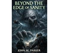 Beyond The Edge of Sanity