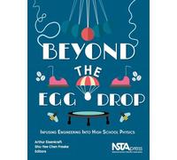 Beyond the Egg Drop: Infusing Engineering Into High School Physics