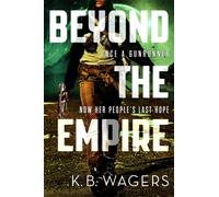 Beyond the Empire : The Indranan War, Book 3