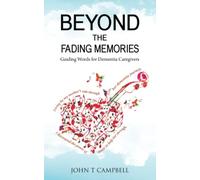 Beyond the Fading Memories: Guiding words for Dementia Caregivers