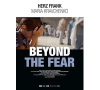 Beyond the Fear