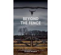 Beyond the Fence