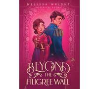 Beyond the Filigree Wall: 1 (Rivenwilde)