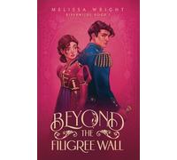 Beyond the Filigree Wall: 1 (Rivenwilde)