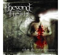 Beyond The Flesh - What The Mind Perceives