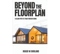 Beyond The Floorplan: A Clear Path To Your Forever Home