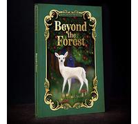 Beyond the Forest, Adventures with the Awliya Book 1
