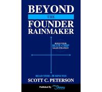 Beyond The Founder Rainmaker: Build Your Blue Chip Sales Strategy