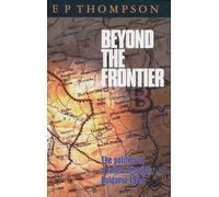 Beyond the Frontier: The Politics of a Failed Mission: Bulgaria 1944