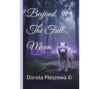 Beyond The Full Moon