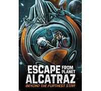 Beyond the Furthest Star (Escape from Planet Alcatraz)