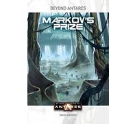 Beyond the Gates of Antares: Markov's Prize: 3 (Beyond Antares)