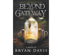 Beyond the Gateway (Reapers Trilogy V2)