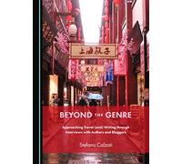Beyond the Genre: Approaching Travel (and) Writing through Interviews with Authors and Bloggers