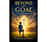 Beyond the Goal: The Soul that Guides Messi