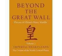 Beyond the Great Wall Vol. 2 - Imperial Heartlands