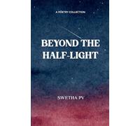 BEYOND THE HALF-LIGHT