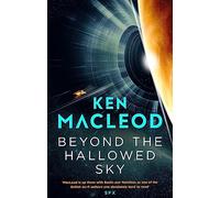Beyond the Hallowed Sky: Book One of the Lightspeed Trilogy