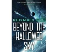 Beyond the Hallowed Sky (Lightspeed Trilogy, 1)