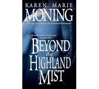 Beyond the Highland Mist (Highlander): 1