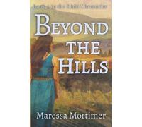Beyond the Hills: 2 (The Elabi Chronicles)