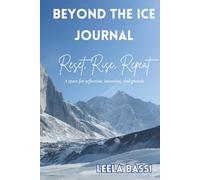 Beyond the Ice Journal: Reset, Rise, Repeat