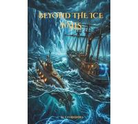 BEYOND THE ICE WALLS